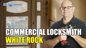 Commercial Locksmith White Rock